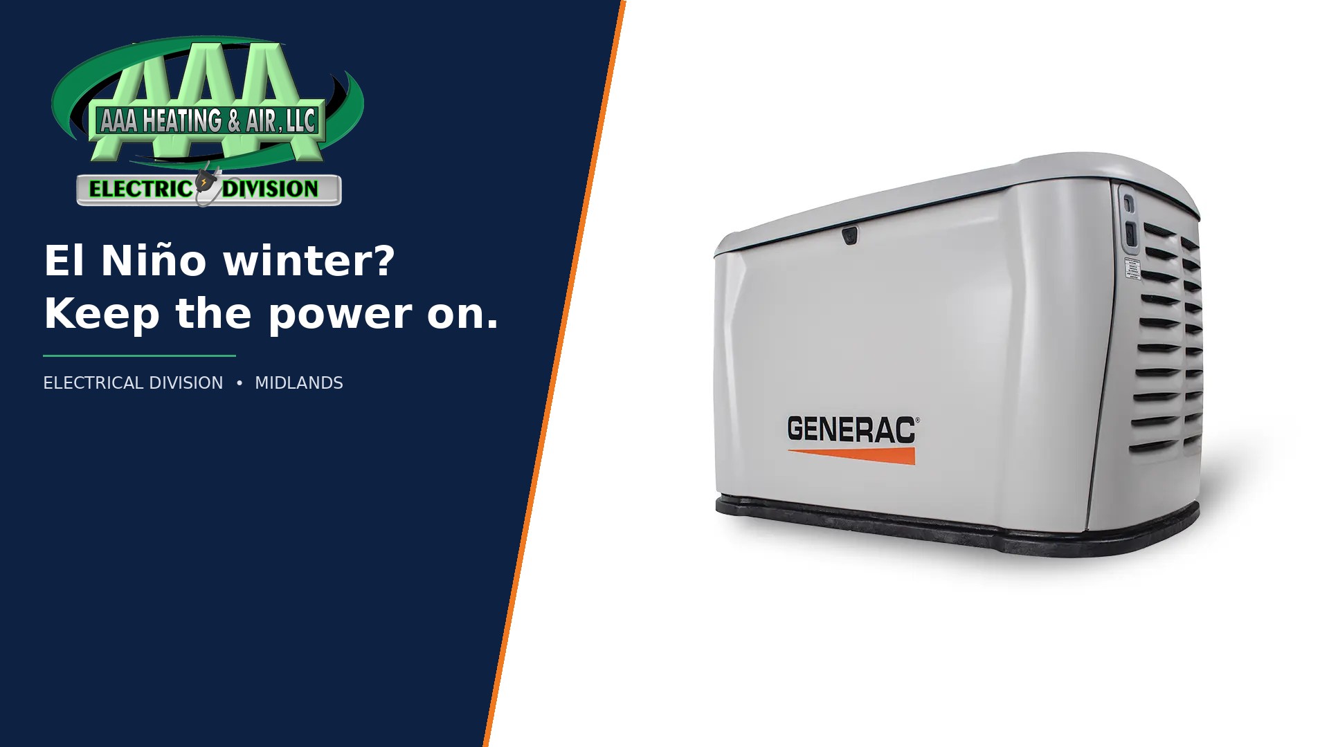 Generac standby generator with AAA Electrical logo: El Niño winter? Keep the power on.